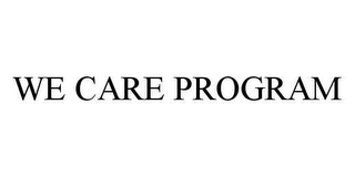 WE CARE PROGRAM