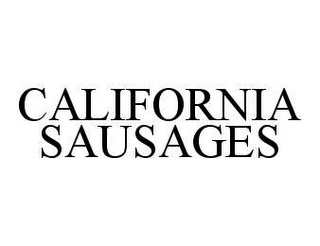 CALIFORNIA SAUSAGES