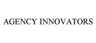 AGENCY INNOVATORS