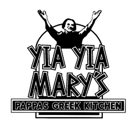 YIA YIA MARY'S PAPPAS GREEK KITCHEN