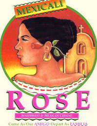 MEXICALI ROSE