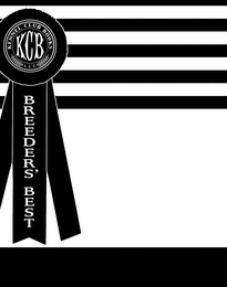 KCB KENNEL CLUB BOOKS LLC BREEDERS' BEST