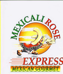 MEXICALI ROSE EXPRESS