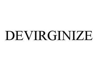 DEVIRGINIZE