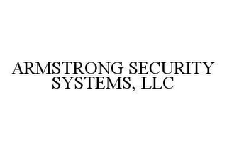 ARMSTRONG SECURITY SYSTEMS, LLC