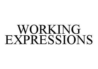 WORKING EXPRESSIONS