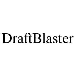 DRAFTBLASTER