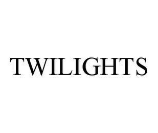 TWILIGHTS