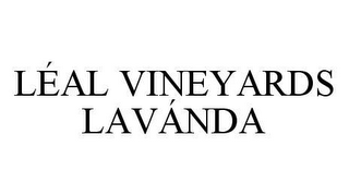 LÉAL VINEYARDS LAVÁNDA