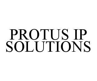 PROTUS IP SOLUTIONS