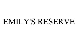 EMILY'S RESERVE