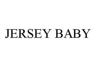 JERSEY BABY