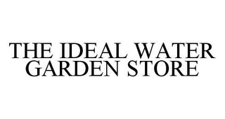 THE IDEAL WATER GARDEN STORE