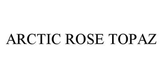 ARCTIC ROSE TOPAZ