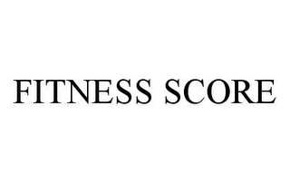 FITNESS SCORE