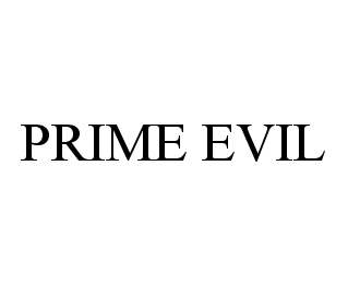 PRIME EVIL