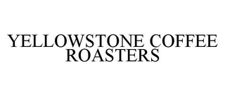 YELLOWSTONE COFFEE ROASTERS