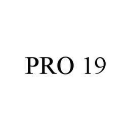 PRO 19