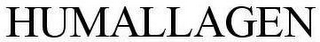 HUMALLAGEN