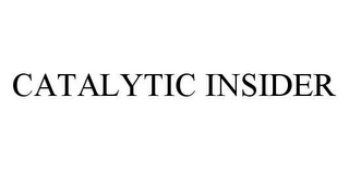 CATALYTIC INSIDER