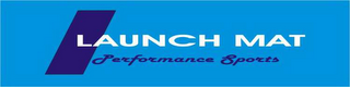 LAUNCH MAT PERFORMANCE SPORTS