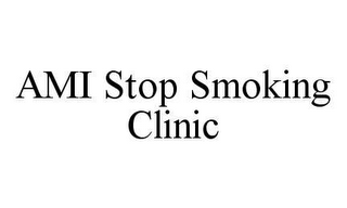 AMI STOP SMOKING CLINIC