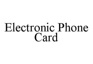 ELECTRONIC PHONE CARD