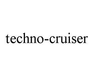 TECHNO-CRUISER