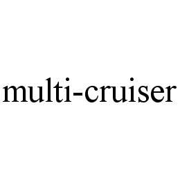 MULTI-CRUISER