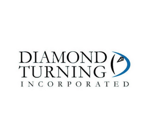 D DIAMOND TURNING, INCORPORATED