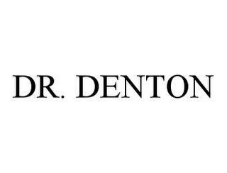 DR. DENTON