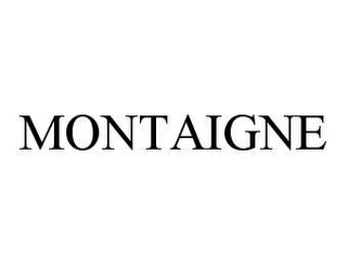MONTAIGNE