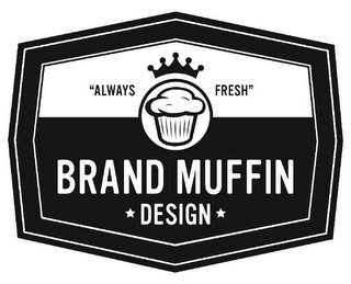 ALWAYS FRESH BRAND MUFFIN DESIGN