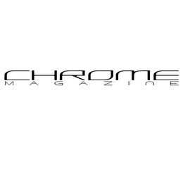 CHROME MAGAZINE