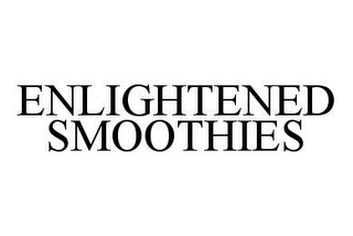 ENLIGHTENED SMOOTHIES