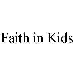 FAITH IN KIDS