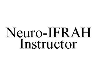 NEURO-IFRAH INSTRUCTOR