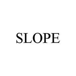 SLOPE