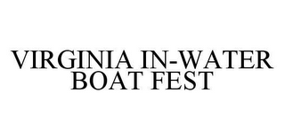 VIRGINIA IN-WATER BOAT FEST