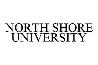 NORTH SHORE UNIVERSITY