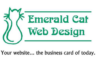 EMERALD CAT WEB DESIGN YOUR WEBSITE... THE BUSINESS CARD OF TODAY.