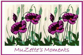 MUZETTE'S MOMENTS