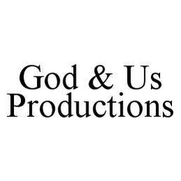 GOD & US PRODUCTIONS