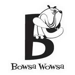 B BOWSA WOWSA