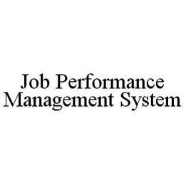 JOB PERFORMANCE MANAGEMENT SYSTEM
