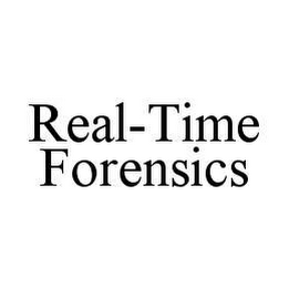 REAL-TIME FORENSICS