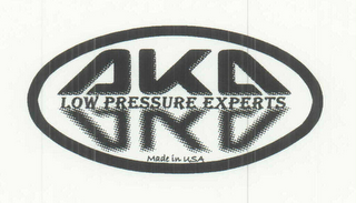 AKA LOW PRESSURE EXPERTS MADE IN USA