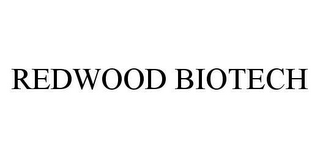 REDWOOD BIOTECH