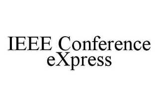IEEE CONFERENCE EXPRESS