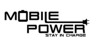 MOBILE POWER STAY IN CHARGE